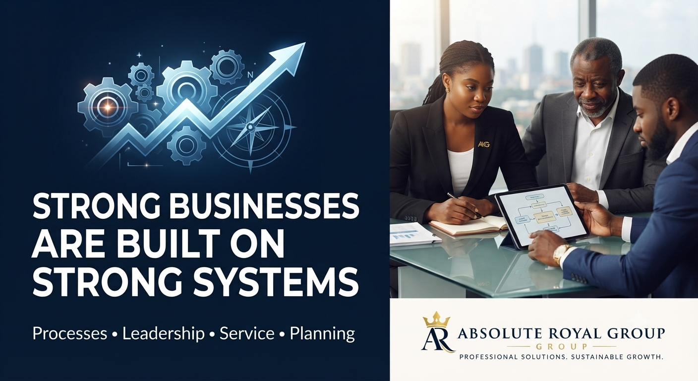 Strong Businesses Are Built on Strong Systems